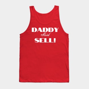 Daddy Said Sell white Print Tank Top